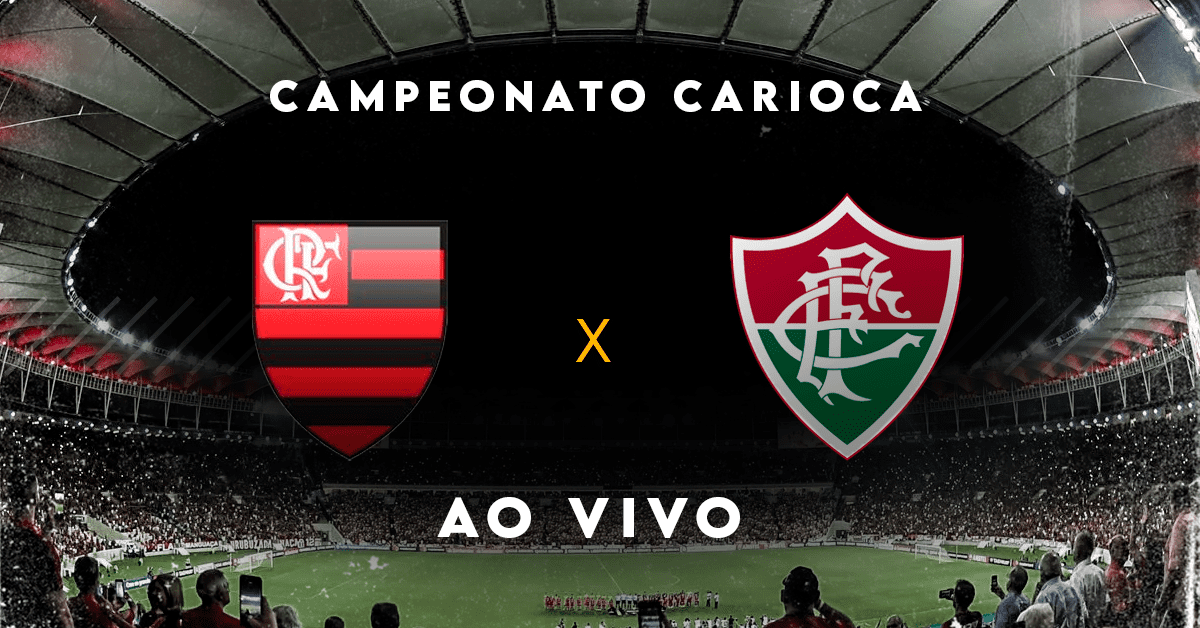 Flamengo x Fluminense: onde assistir à final do Carioca